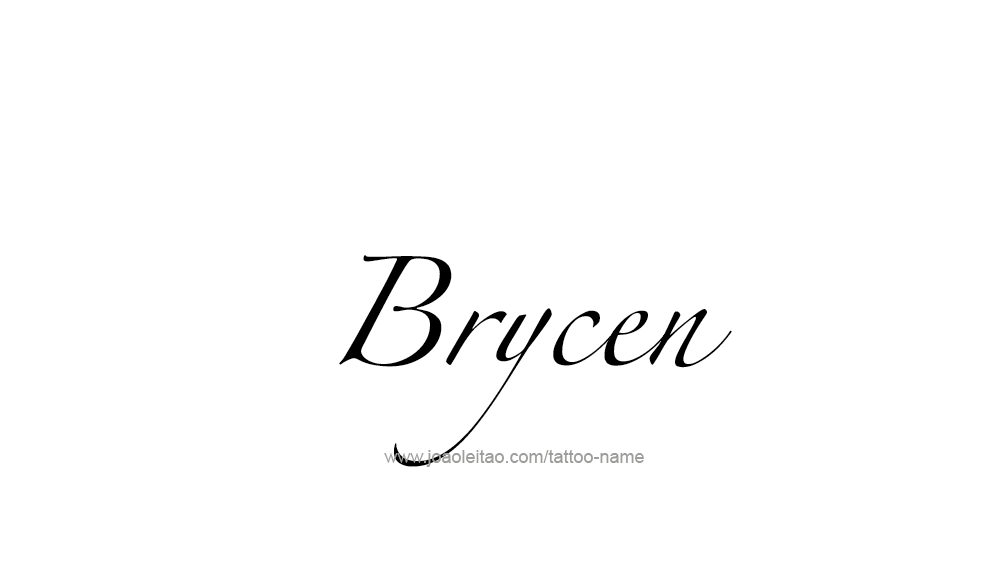 Tattoo Design  Name Brycen   