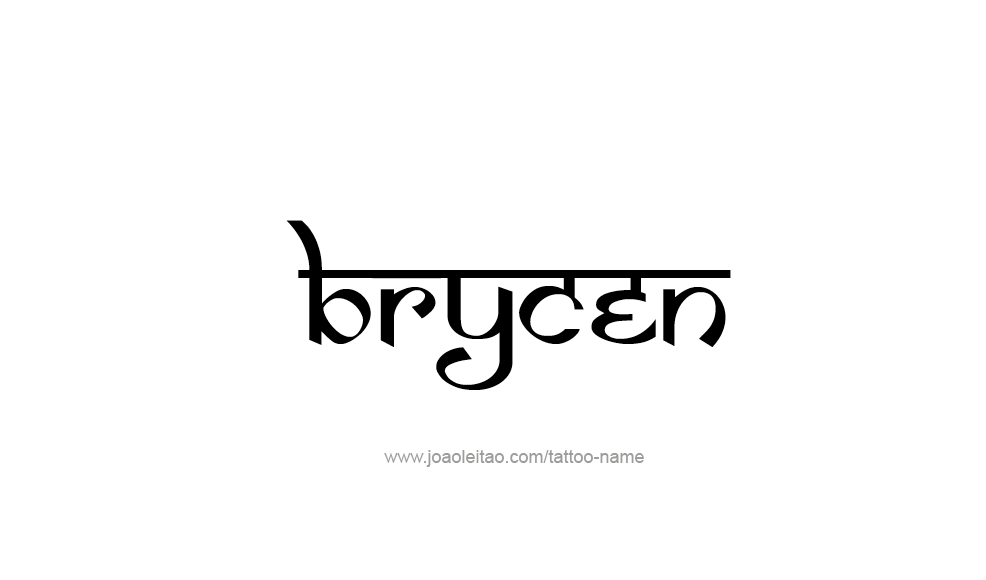 Tattoo Design  Name Brycen   