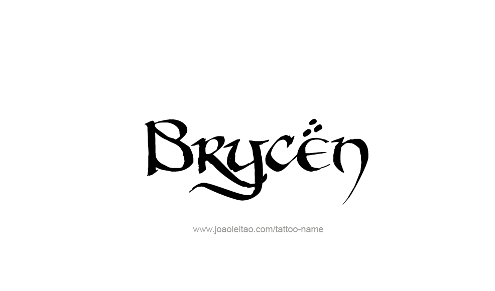 Tattoo Design  Name Brycen   