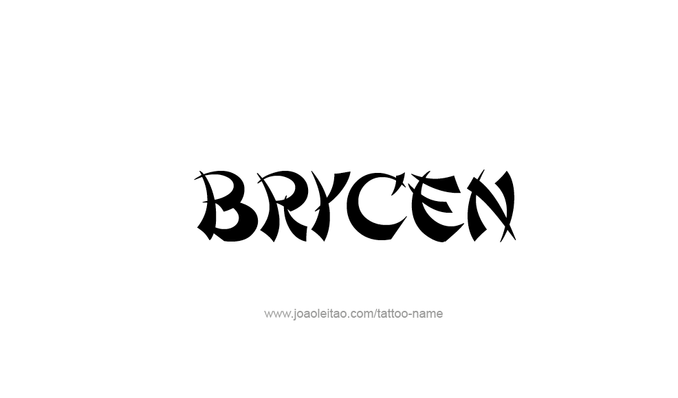Tattoo Design  Name Brycen