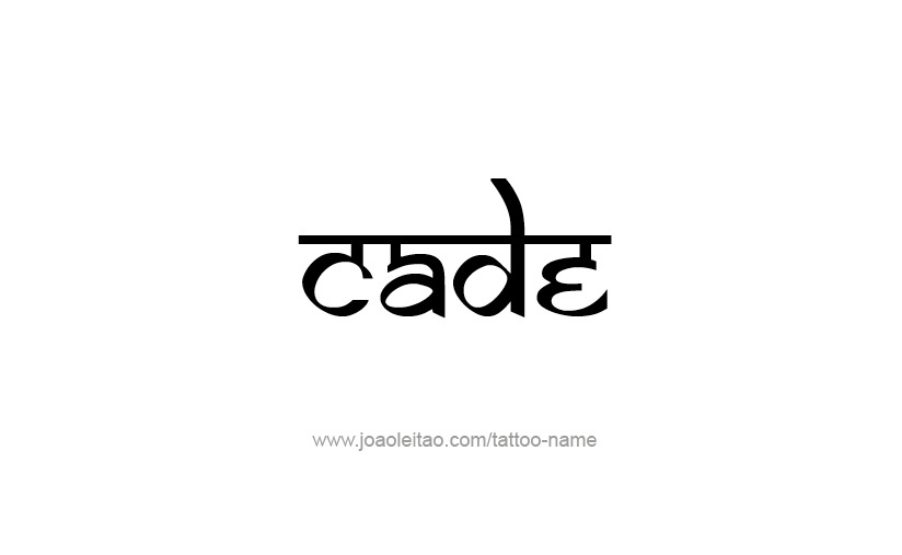 Tattoo Design  Name Cade   