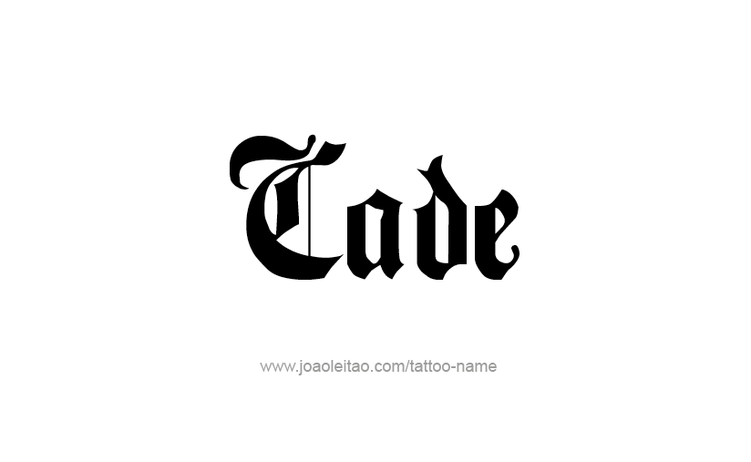 Tattoo Design  Name Cade   