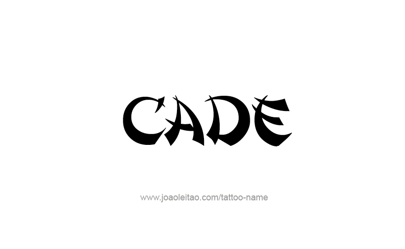 Tattoo Design  Name Cade