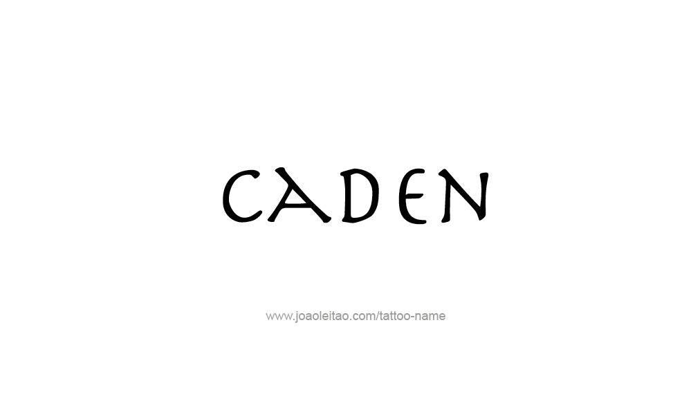 Tattoo Design  Name Caden   