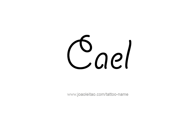 Tattoo Design  Name Cael   