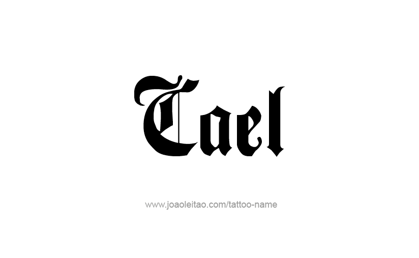 Tattoo Design  Name Cael   