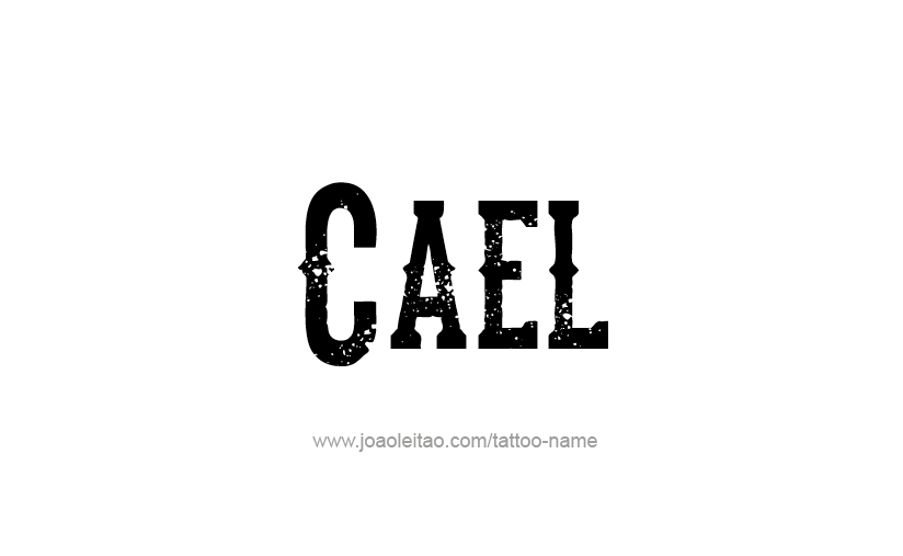 Tattoo Design  Name Cael   