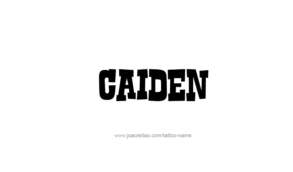 Tattoo Design  Name Caiden   