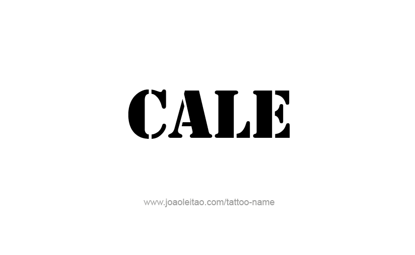 Tattoo Design  Name Cale   