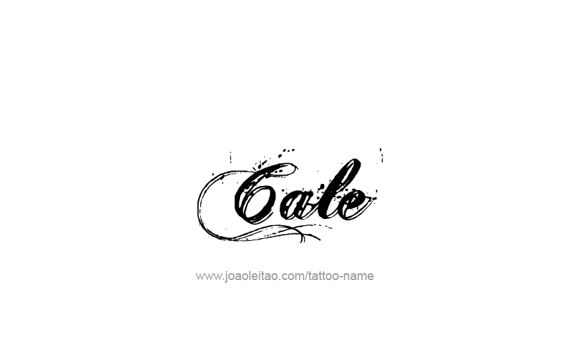 Tattoo Design  Name Cale   