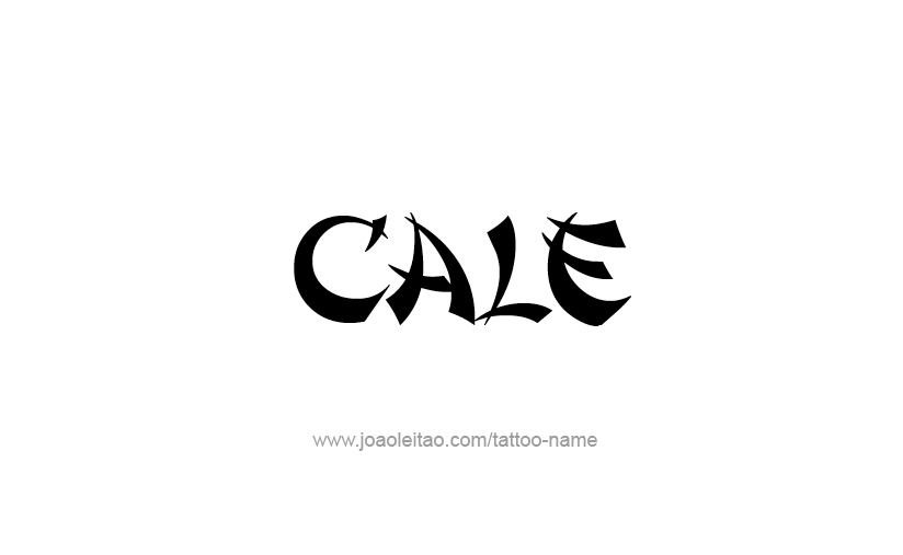 Tattoo Design  Name Cale