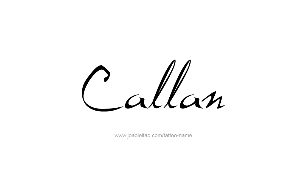 Tattoo Design  Name Callan   