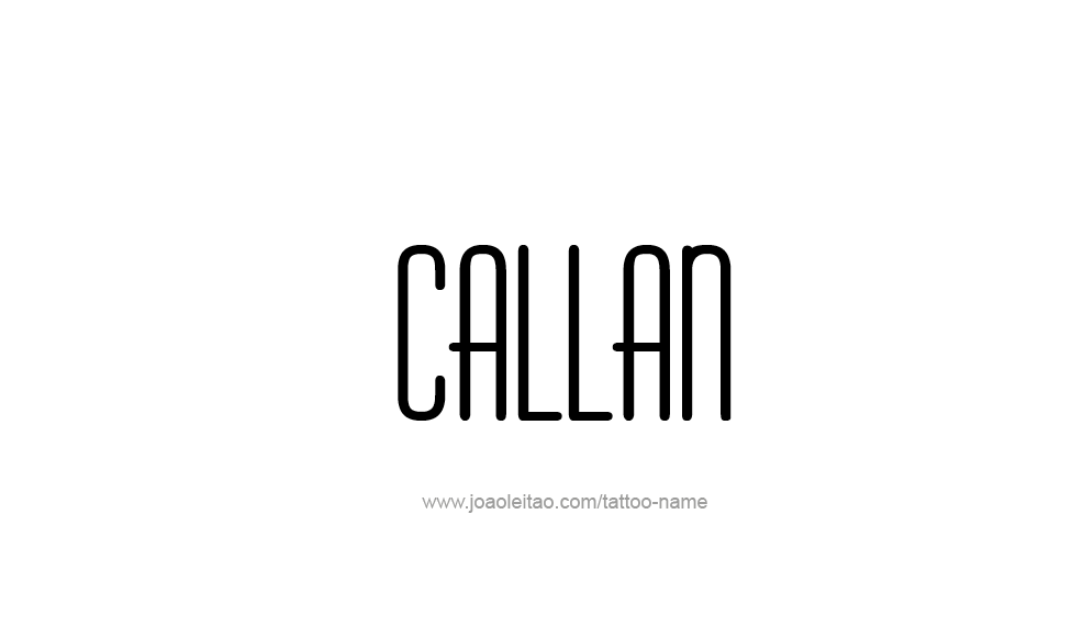 Tattoo Design  Name Callan   