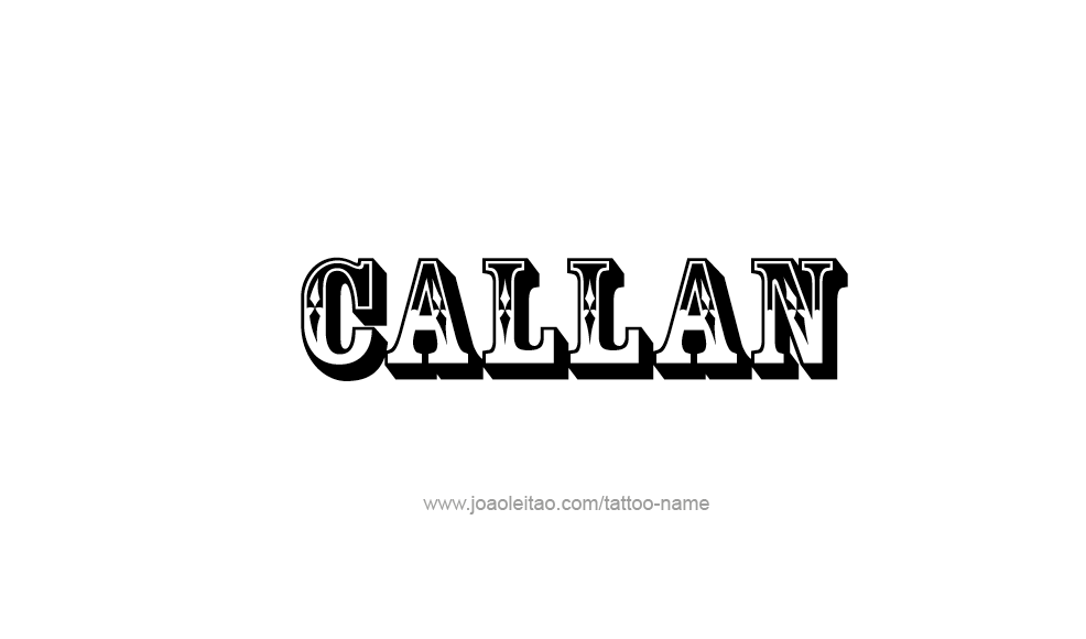 Tattoo Design  Name Callan   