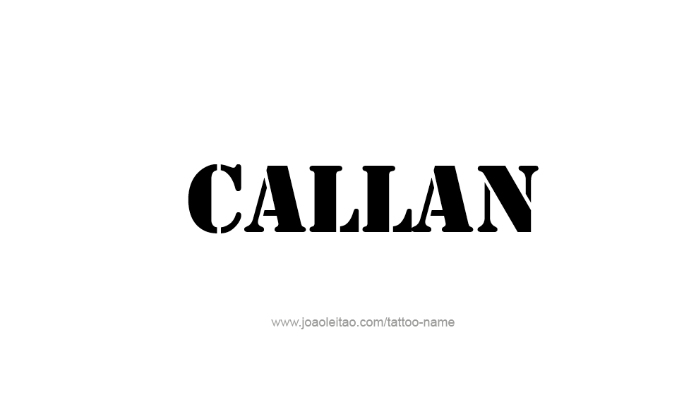 Tattoo Design  Name Callan   