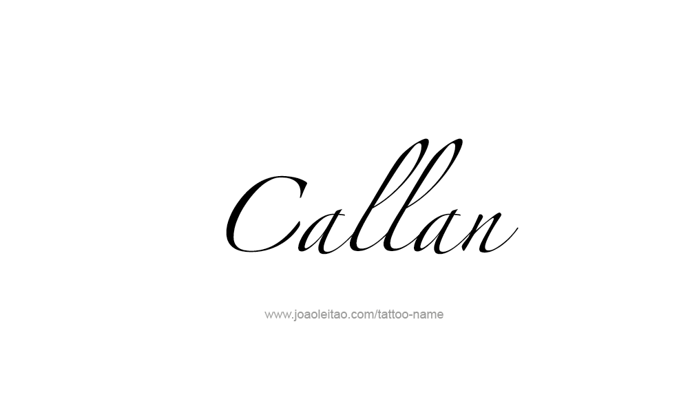 Tattoo Design  Name Callan   