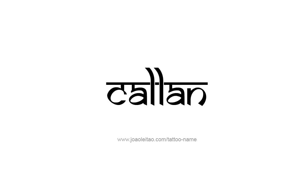 Tattoo Design  Name Callan   