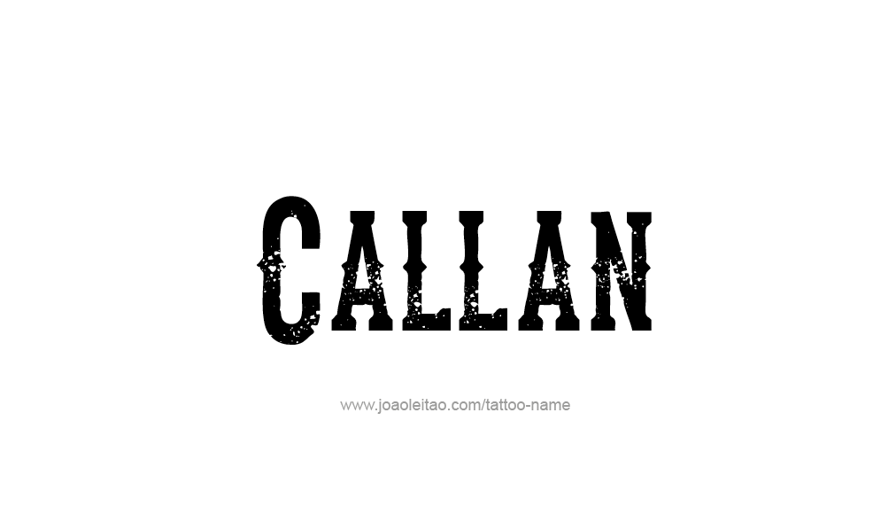 Tattoo Design  Name Callan   