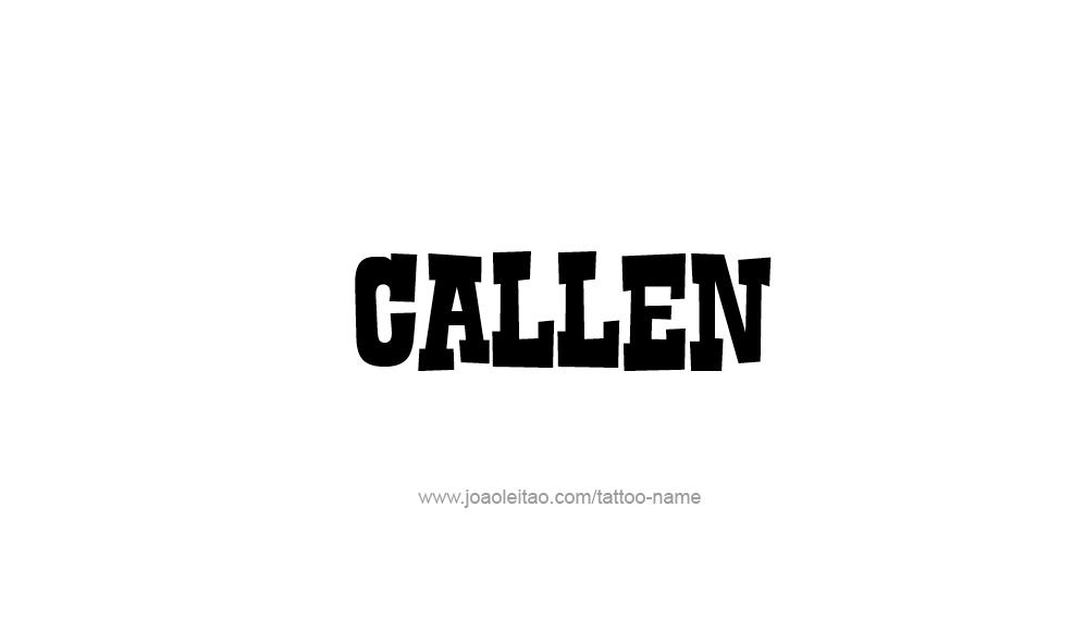 Tattoo Design  Name Callen   