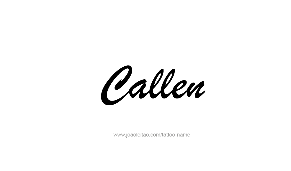 Tattoo Design  Name Callen   