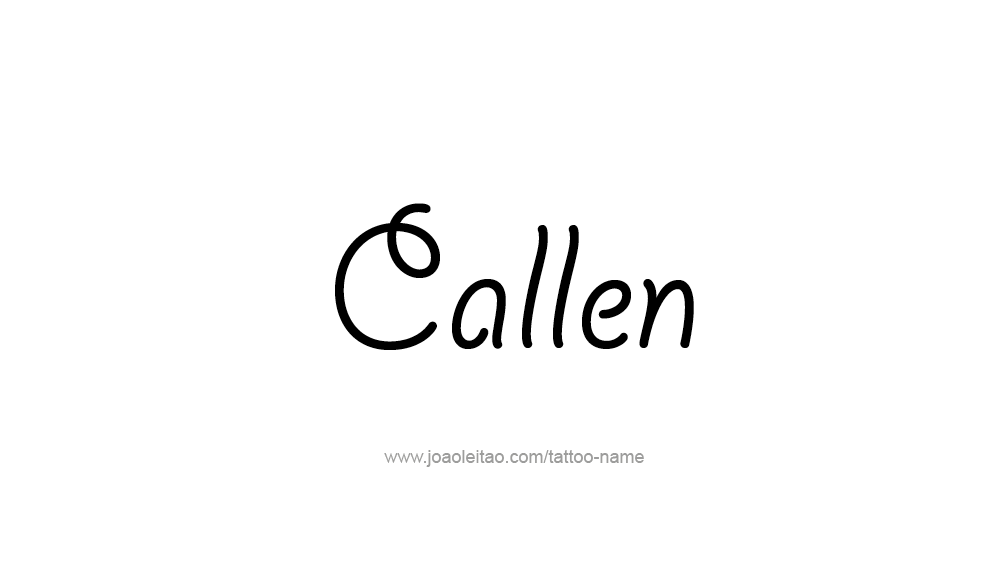 Tattoo Design  Name Callen   