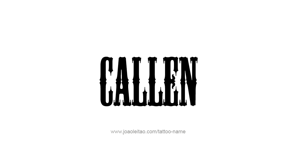 Tattoo Design  Name Callen   