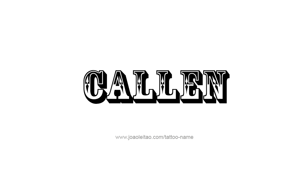 Tattoo Design  Name Callen   