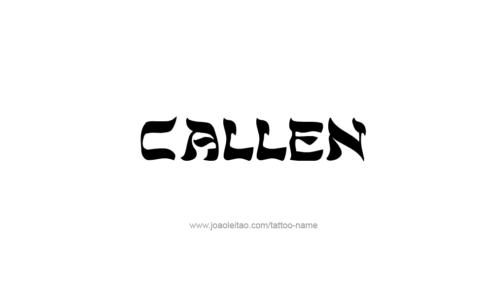 Tattoo Design  Name Callen   