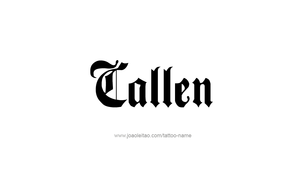 Tattoo Design  Name Callen   