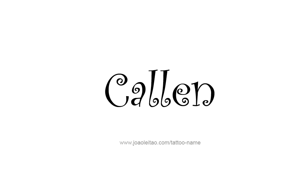 Tattoo Design  Name Callen   