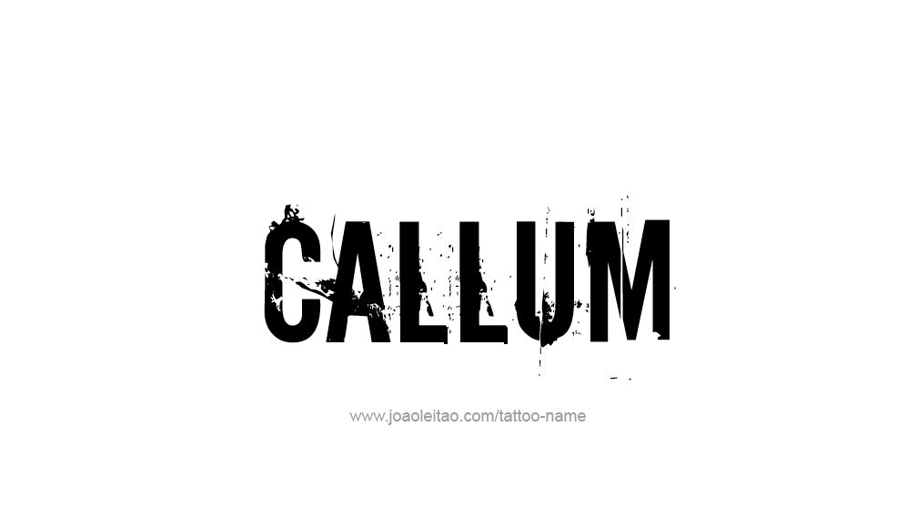 Tattoo Design  Name Callum   