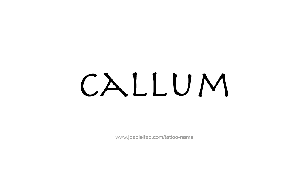 Tattoo Design  Name Callum   
