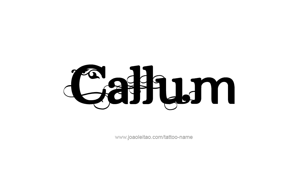 Tattoo Design  Name Callum   