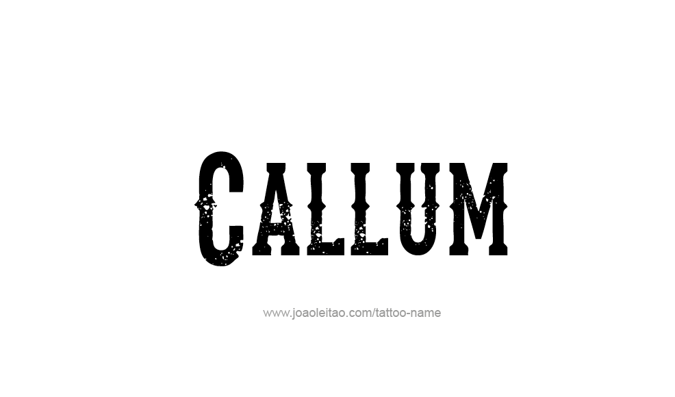 Tattoo Design  Name Callum   