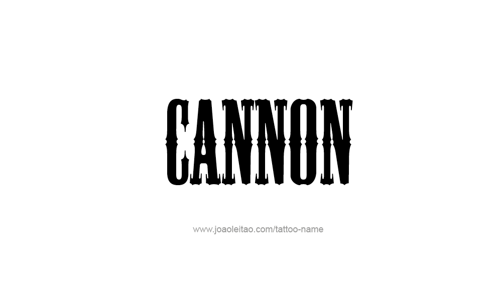 Tattoo Design  Name Cannon   