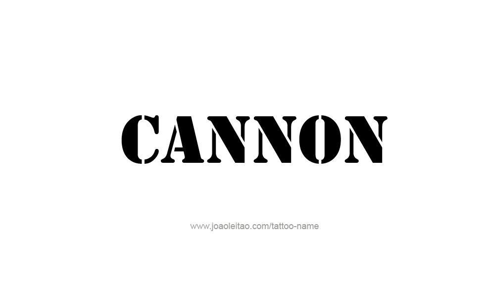 Tattoo Design  Name Cannon   