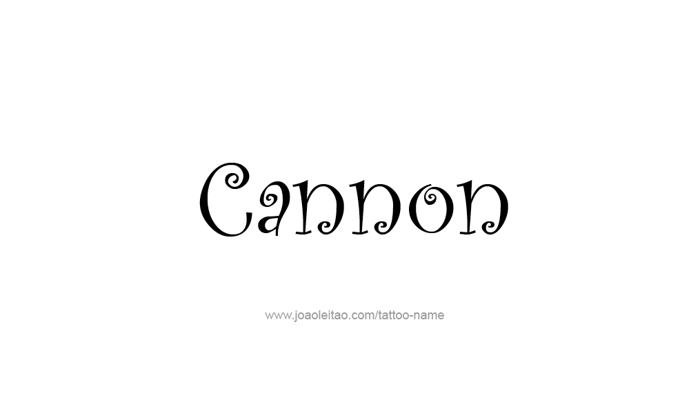 Tattoo Design  Name Cannon   