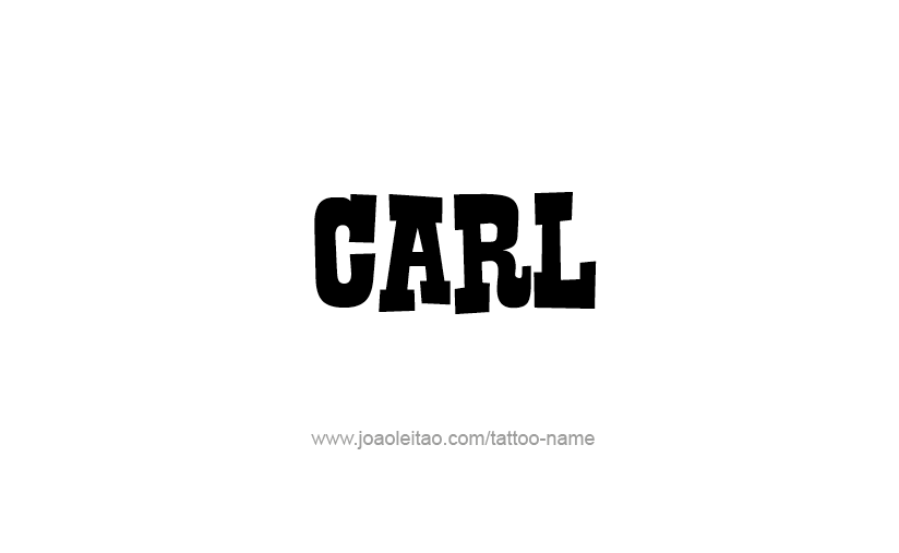 Tattoo Design  Name Carl   