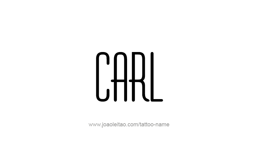 Tattoo Design  Name Carl   