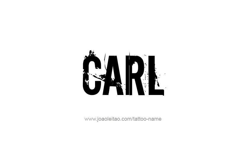 Tattoo Design  Name Carl   