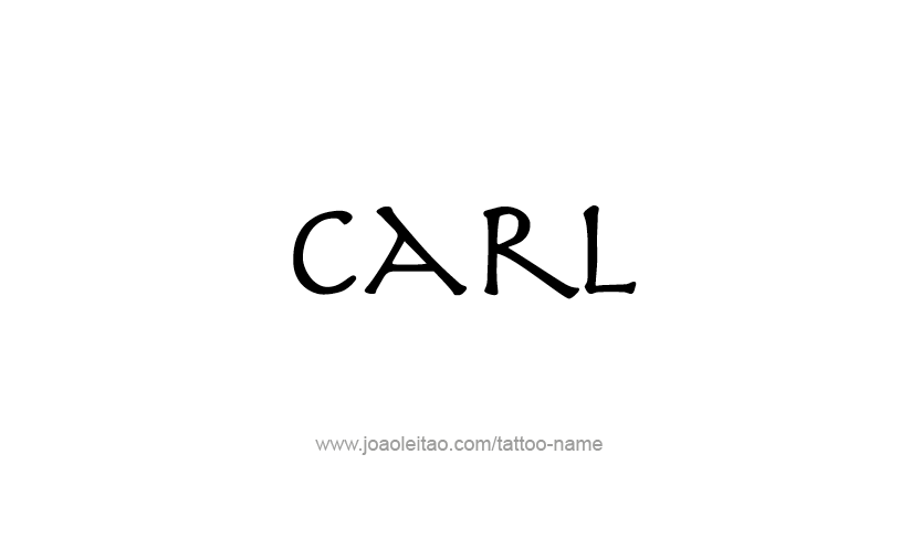 Tattoo Design  Name Carl   