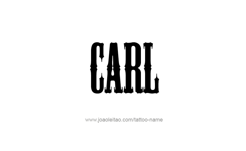 Tattoo Design  Name Carl   