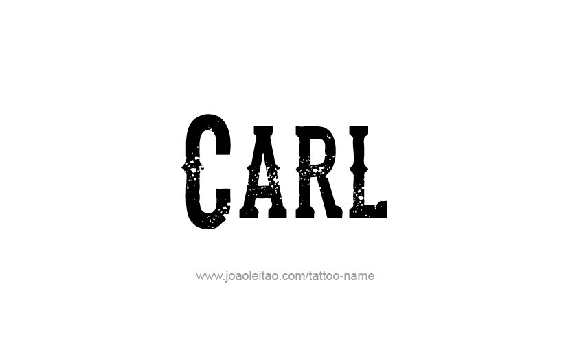 Tattoo Design  Name Carl   