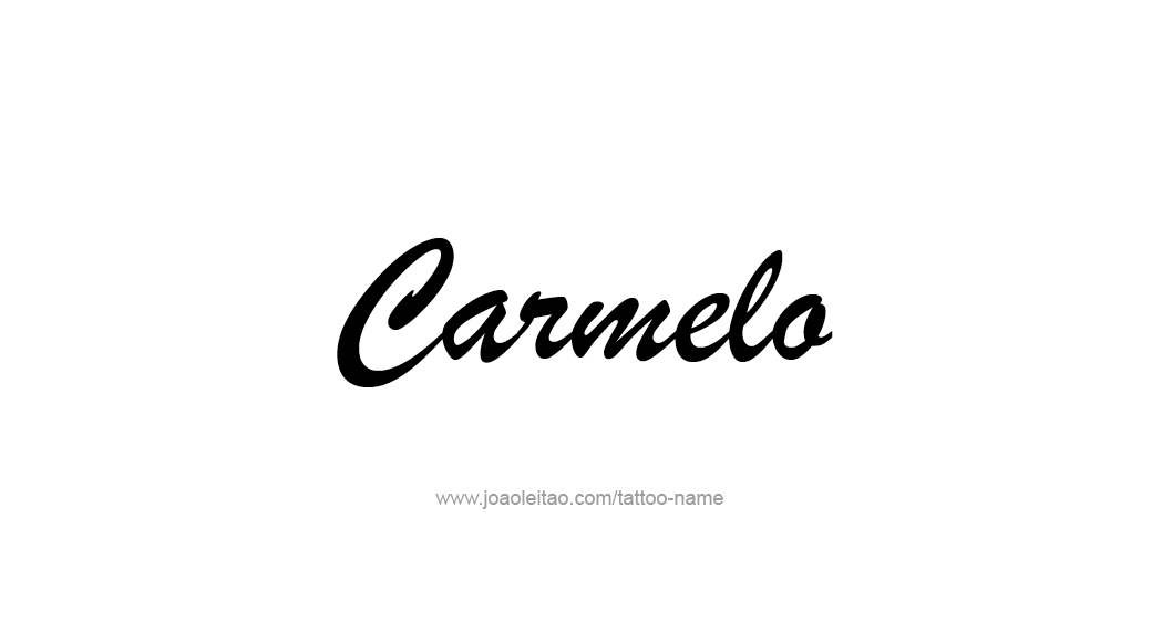 Tattoo Design  Name Carmelo   