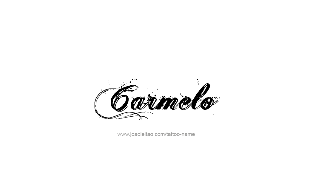 Tattoo Design  Name Carmelo   