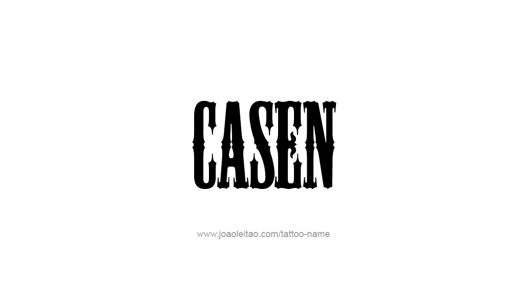 Tattoo Design  Name Casen   