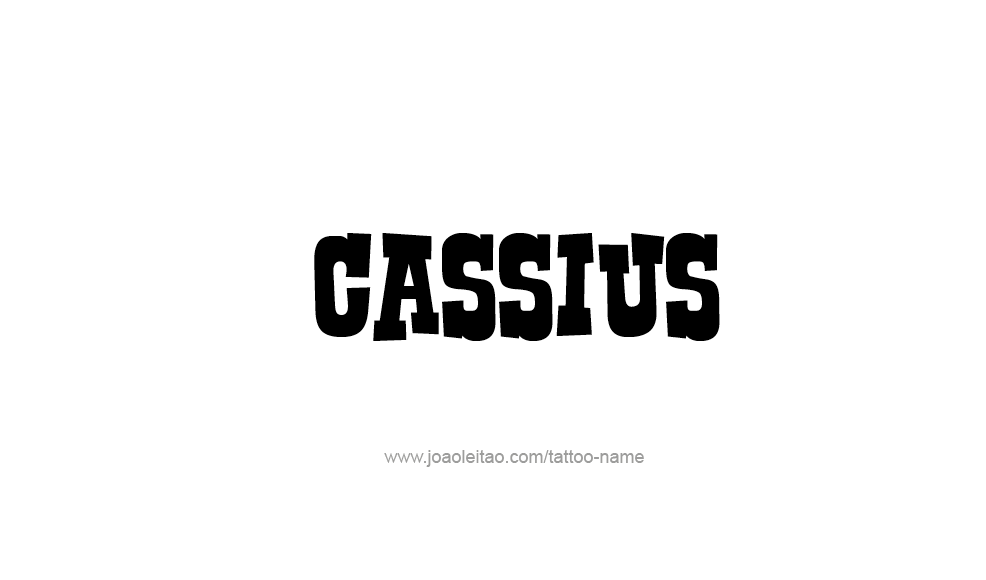 Tattoo Design  Name Cassius   