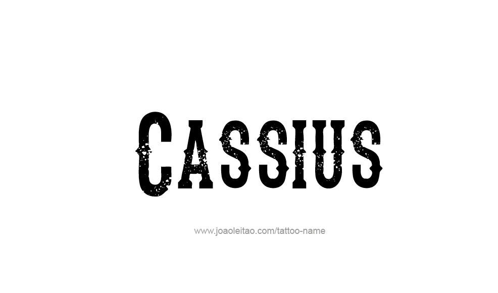 Tattoo Design  Name Cassius   