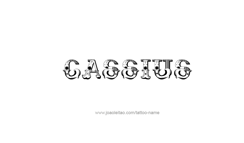 Tattoo Design  Name Cassius   