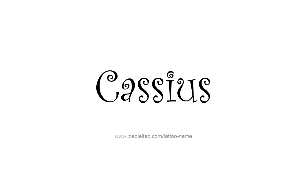 Tattoo Design  Name Cassius   